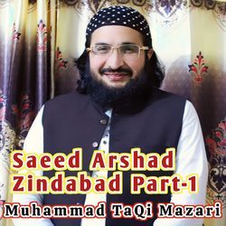 Saeed Arshad Zindabad, Pt. 1-IDJYBAR,dGM