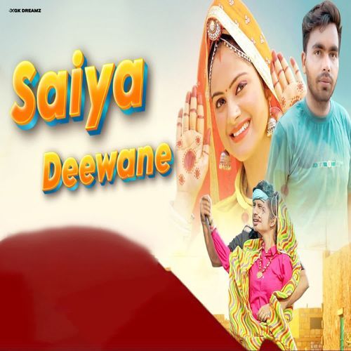 Saiya Deewane