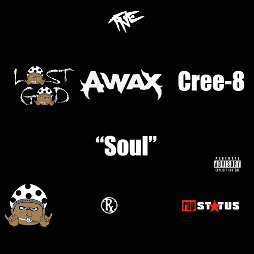 Soul (feat. A-Wax & Cree-8)