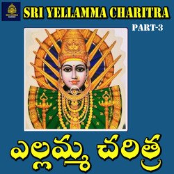 Sri Yellamma Charitra, Pt. 3 (Sri Yellamma Charitra)-BSUZUixff1o