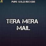 Tera Mera Mail
