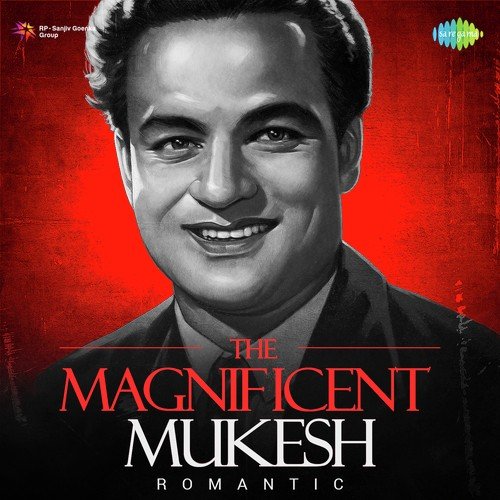 The Magnificent Mukesh - Romantic