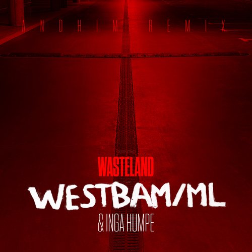 Wasteland (Andhim Remix) cover art