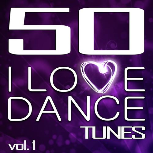 50 I Love Dance Tunes, Vol. 1 - Best of Hands Up Techno, Electro & Dirty Dutch House 2012 (Deluxe Edition)