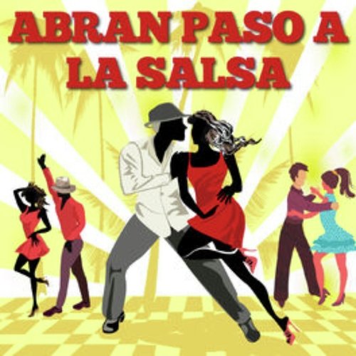 Abran paso a la Salsa