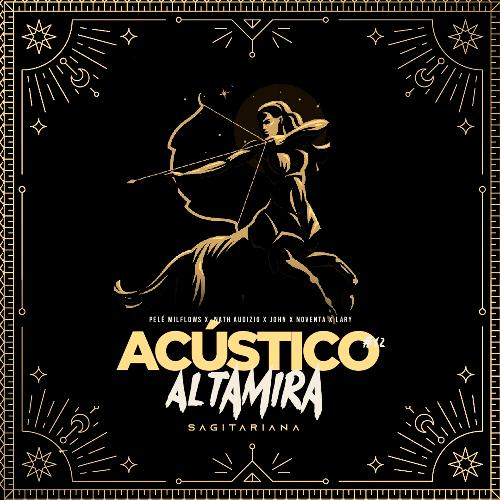 Acústico Altamira #12 - Sagitariana_poster_image