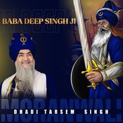 Baba Deep Singh Ji (Live)-Iz0RdAJDGmI