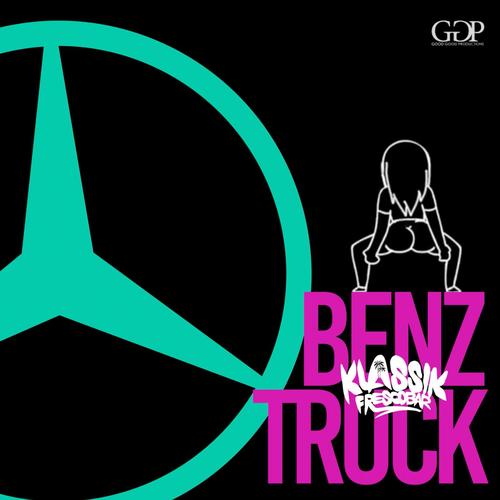 Benz Truck (Money Mix Riddim)