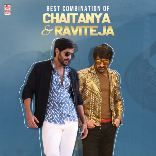 Best Combination Of Chaitanya & Raviteja