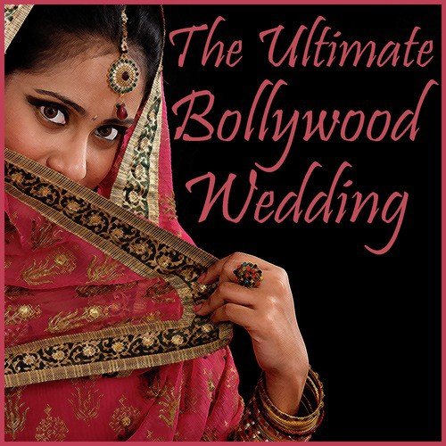 Bollywood Bellydance Workout: The Best Bollywood Hits for Shaking Your Hips to Featuring Attaullah Khan, Kumar Sanu, Kailash Kher, Rahat Fetah Ali Khan, & More!