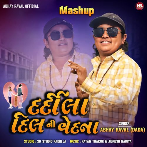 Dardila Dil Ni Vedna (Mashup)
