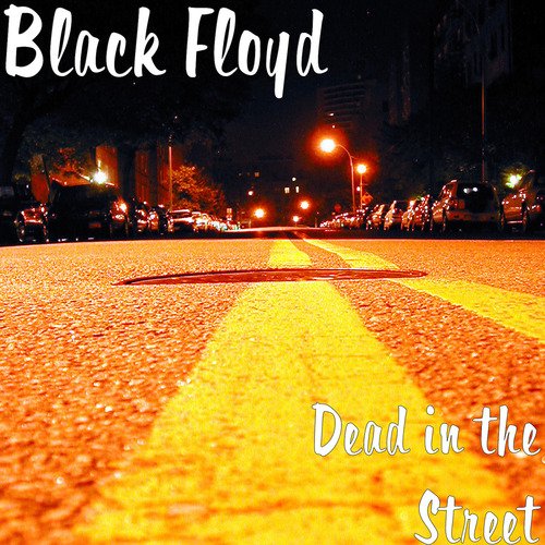 Dead in the Street