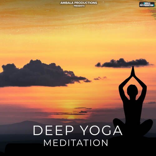 Deep Yoga Meditation