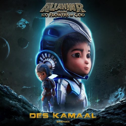 Des Kamaal (Original Soundtrack to "Allahyar and the 100 Flowers of God")