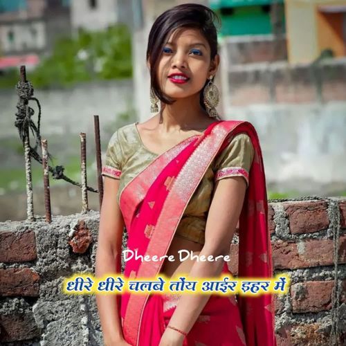 Dheere Dheere