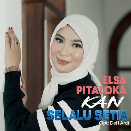 Elsa Pitaloka - Kan Selalu Setia