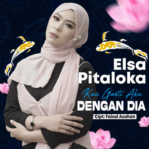 Elsa Pitaloka - Kau Ganti Aku Dengan Dia