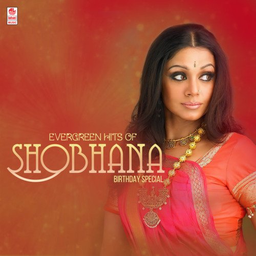 Evergreen Hits Of Shobhana Birthday Special