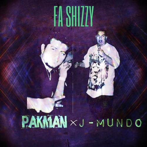 Fa Shizzy (feat. J-Mundo)