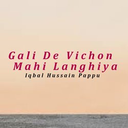 Gali De Vichon Mahi Langhiya-OicGQi4HBVY