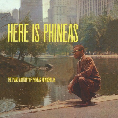 Here Is Phineas: The Piano Artistry of Phineas Newborn Jr. (Bonus Track Version)