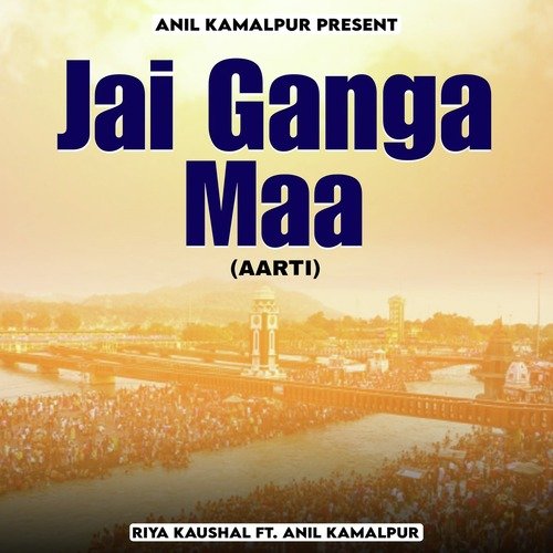Jai Ganga Maa (Aarti)