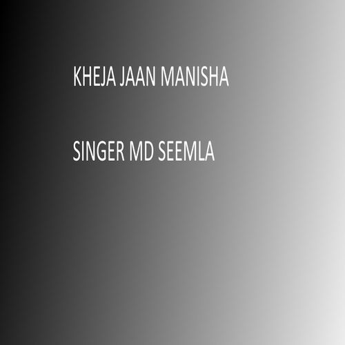 Kheja Jaan Manisha