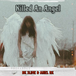 Killed An Angel-SBsaBD1hWV4