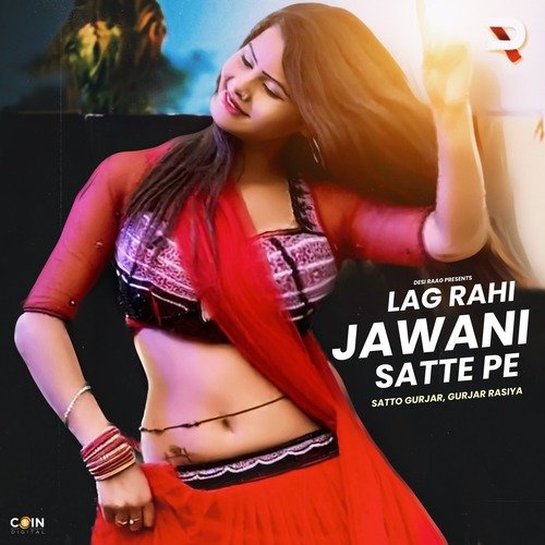 Lag Rahi Jawani Satte Pe
