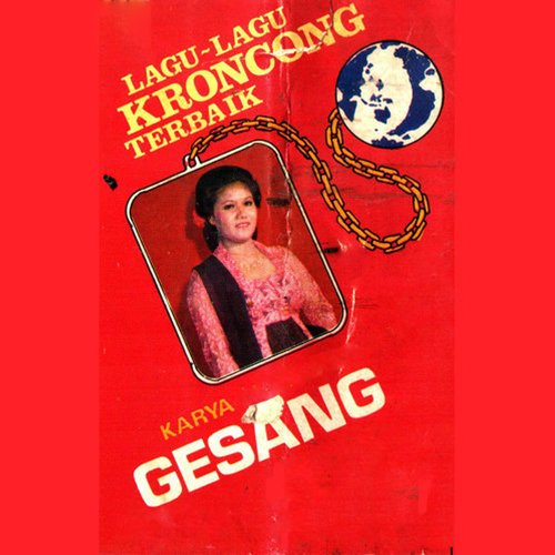 Lagu Lagu Kroncong Terbaik Karya Gesang