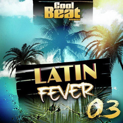 Latin Fever 03