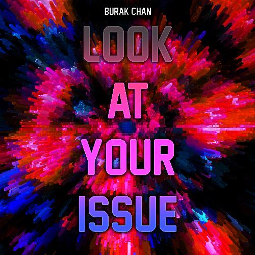 Look At Your Issue_poster_image