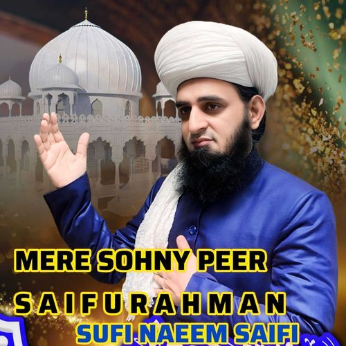 MERE SOHNY PEER SAIFURAHMAN