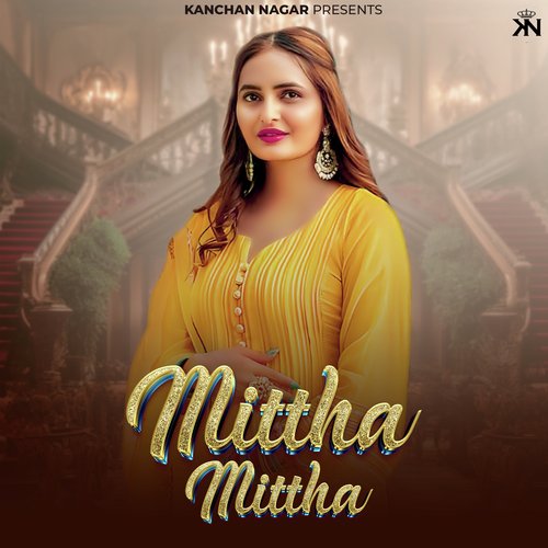 Mittha Mittha