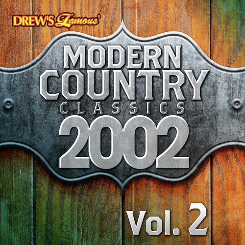 Modern Country Classics: 2002, Vol. 2