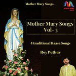 Mother Mary Songs, Vol. 3