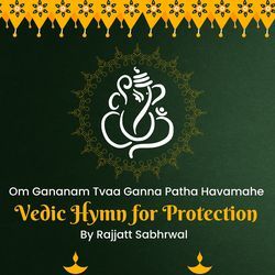 Om Gananam Tvaa Ganna Patha Havamahe Vedic Hymn for Protection-KSNGaEIBe3U