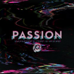 Passion: Salvation’s Tide Is Rising