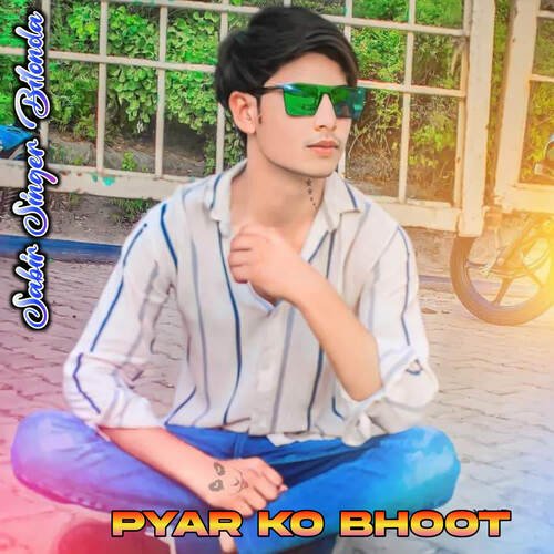 Pyar Ko Bhoot