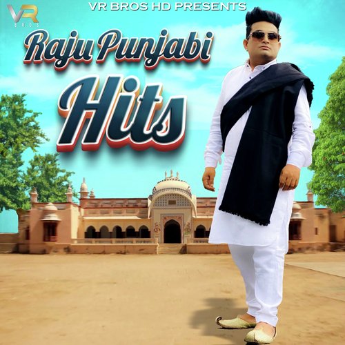 Raju Punjabi Hits