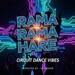 Rama Rama Hare (Circuit Dance Vibes)
