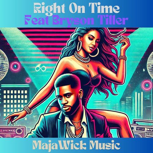 Right On Time (feat. Bryson Tiller)