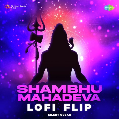 Shambhu Mahadeva - Lofi Flip