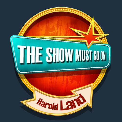 THE SHOW MUST GO ON with Harold Land
