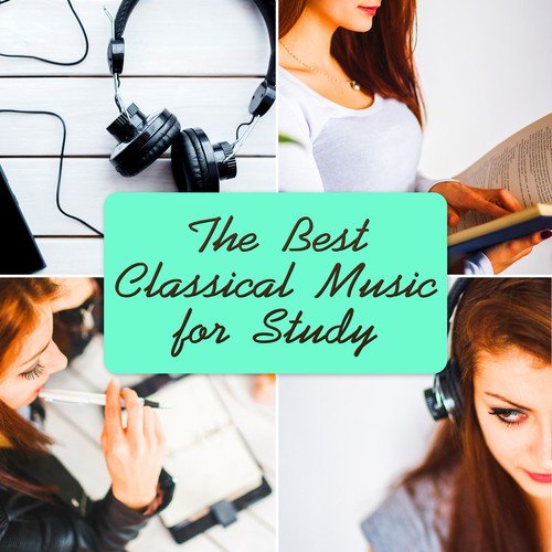 The Best Classical Music for Study – Relaxing Music for Better Concentration, Exam Study, Deep Focus, Brain Stimulation, Enhance Memory, Mind Power