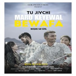 Tu Jiv Chai Maro Keyewal Bewafa-JC4dYxJbBUM