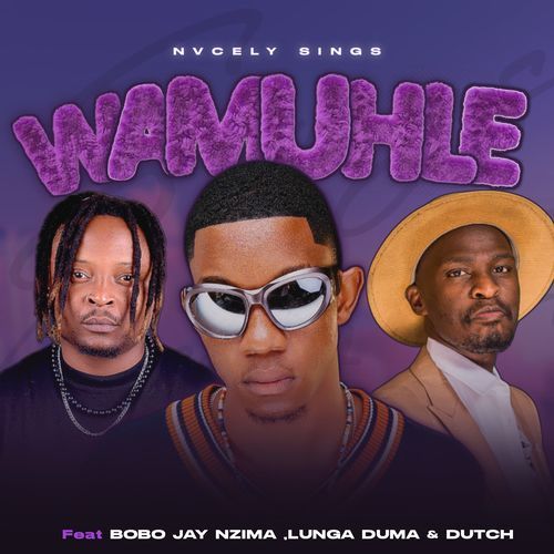 Wamuhle (feat. Bobo Jay Nzima & Dutch)_poster_image