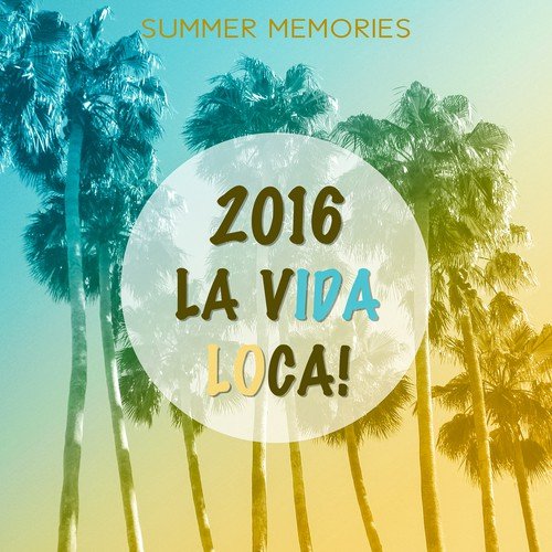 2016 La Vida Loca! Summer Memories, Ibiza del Mar Chillout Beach Bar, UK Bass, Holiday Music