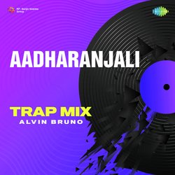 Aadharanjali - Trap Mix-BiI9RQd,c2A