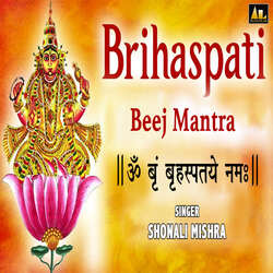 BRIHASPATI BEEJ MANTRA-OM BRAHM BRAHASPATAY NAMAH-ACY6QC55Z3U